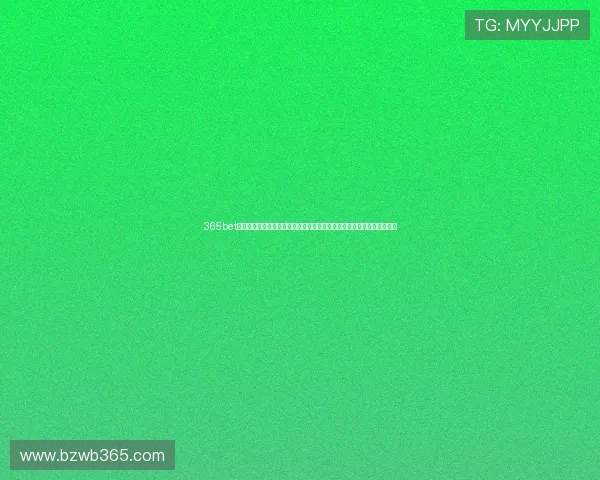 365bet官方下载入口最新版本，确保玩家快速登录畅享丰富的线上博彩娱乐内容